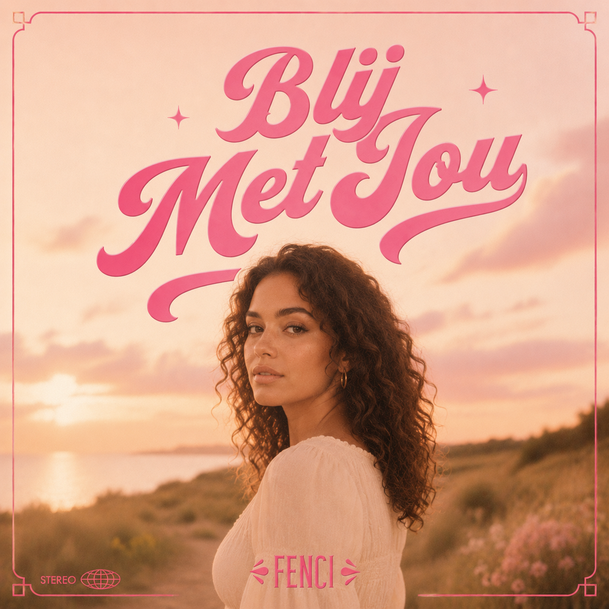 FENCI brengt nieuwe single ‘Blij Met Jou’ uit